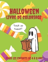 Halloween Livre de Coloriage Pour les Enfants de 4 à 8 ans: Livre de coloriage Halloween pour enfants | Cahier de coloriage Halloween pour enfants ... avec + de 30 illustrations (French Edition) B08JVLBTXV Book Cover