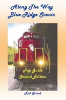 Along the Way Blue Ridge Scenic Trip Guide Second Edition 0979326958 Book Cover