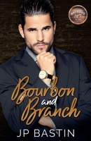 Bourbon and Branch (Bourbon Legacy) B0F3VC51FD Book Cover