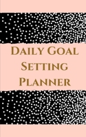 Daily Goal Setting Planner - Planning My Day -Pink Gold Black White Polka Dot Cover 1714526232 Book Cover