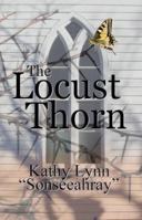 The Locust Thorn 1984174487 Book Cover