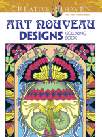 Creative Haven Art Nouveau Designs Collection Coloring Book 0486803511 Book Cover