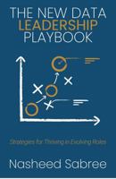 The New Data Project Playbook: Strategies for Delivering Game-Changing Results B0DY67PGJZ Book Cover