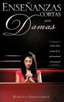 Enseanzas Cortas Para Damas 1615795456 Book Cover