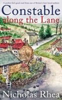 CONSTABLE ALONG THE LANE a perfect feel-good read from one of Britain's best-loved authors 1789314062 Book Cover