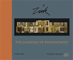 Zink: The Language of Enchantment (New Mexico Magazine Artist) 0937206903 Book Cover
