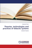 Theories, technologies and practices of didactic systems 6200485275 Book Cover