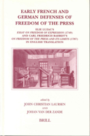 Early French and German Defenses of Freedom of the Press (Brill's Studies in Intellectual History, 113) (Brill's Studies in Intellectual History) 9004130179 Book Cover