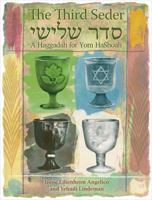 The Third Seder: A Haggadah for Yom Hashoah 1550652850 Book Cover