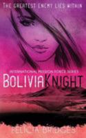 Boliviaknight 1542877660 Book Cover