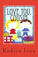 Love You, Cousin 1500919225 Book Cover