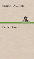 Der Schuhmeier 3842402899 Book Cover
