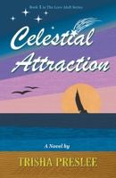 Celestial Attraction B0B5KK4272 Book Cover