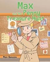 Max and the Penny Treasure Hunt B0FJYR4NPH Book Cover