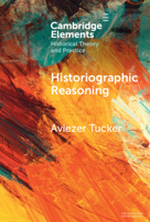 Historiographic Reasoning 1009565222 Book Cover