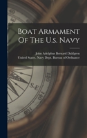 Boat Armament Of The U.s. Navy 1018625208 Book Cover