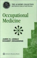 Occupational Medicine (AAFP): The Academy Collection--Quick Reference Guides for Family Physicians 0781720532 Book Cover