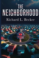 The Neighborhood 1549555685 Book Cover