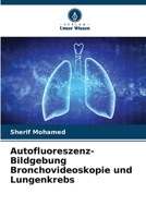 Autofluoreszenz-Bildgebung Bronchovideoskopie und Lungenkrebs 6205696053 Book Cover