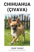 Chihuahua (Çivava) B0BTH8DN3V Book Cover