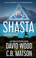 Shasta: A Dane Maddock Adventure 1950920097 Book Cover