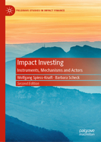 Impact Investing: Instruments, Mechanisms and Actors 3031321820 Book Cover