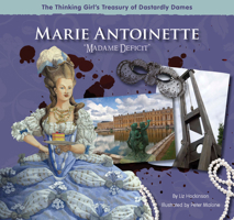 Marie Antoinette: "Madame Deficit" 0983425647 Book Cover