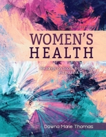 Women's Health: Readings on Social, Economic, and Political Issues 1524989177 Book Cover