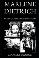Marlene Dietrich Mindfulness Coloring Book 1690145641 Book Cover