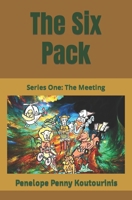 The Six Pack: Series One: The Meeting, colored illustration B09BCB5NMG Book Cover