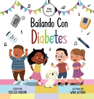 Bailando Con Diabetes (Spanish Edition) 1647047919 Book Cover
