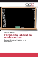 Formación laboral en adolescentes 6139115493 Book Cover