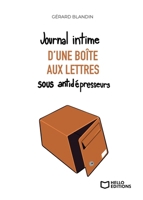 Journal intime d'une boîte aux lettres sous antidépresseurs (French Edition) 2384626477 Book Cover