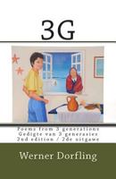 3g: Poetry from 3 Generations / Digkuns Van 3 Generasies 1453695737 Book Cover