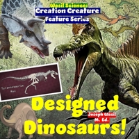 Creation Creature Features: Designed Dinosaurs! B0CF4NWG8V Book Cover