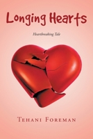 Longing Hearts: A Heartbreaking Tale B0F95QXJK3 Book Cover