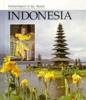 Indonesia (Enchantment of the World. Second Series) 0516026186 Book Cover