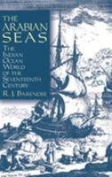 The Arabian Sea. The Indian Ocean World of the Seventeenth Century. 076560728X Book Cover