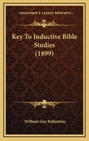 Key To Inductive Bible Studies 1120307945 Book Cover