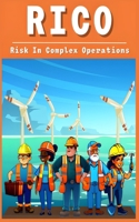 RICO: Risk in Complex Operations B0C1J7N872 Book Cover