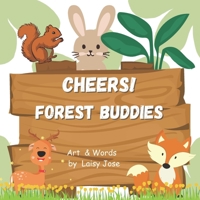 Cheers! Forest Buddies B0CRV8NTXJ Book Cover