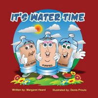 It's Water Time 1105860353 Book Cover