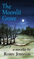 The Moonlit Grove 1944714057 Book Cover