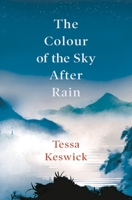 The Colour of the Sky After Rain 178954503X Book Cover
