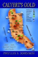 Calvert's Gold 1410765156 Book Cover