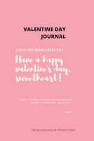 Valentine Day Journals 165603915X Book Cover