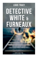 Detective White & Furneaux: 5 Novels in One Volume 8027278716 Book Cover