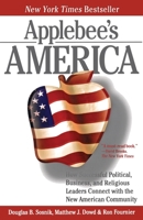 Applebee's America: How Successful Political, Business, and Religious Leaders Connect with the New American Community 0743287193 Book Cover