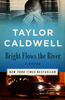 Bright Flows the River 0449241491 Book Cover