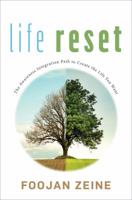 Life Reset: The Awareness Integration Path to Create the Life You Want 1442276096 Book Cover